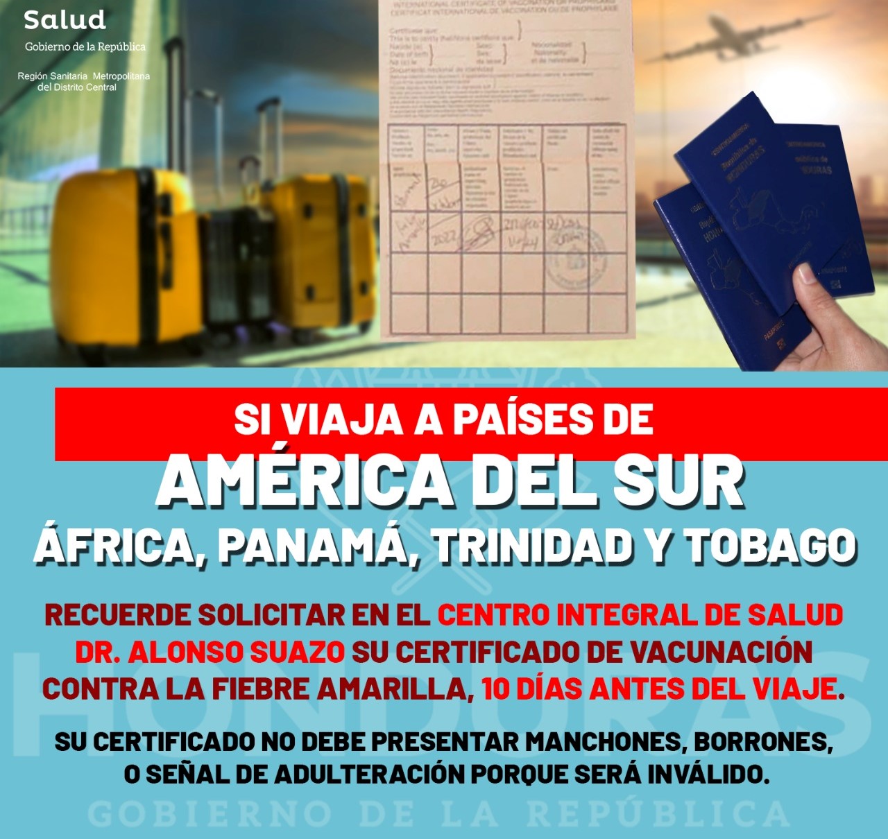 Todos los ciudadanos hondureños y extranjeros residentes en el país que viajan a los países en riesgo deben vacunarse contra la Fiebre Amarilla
