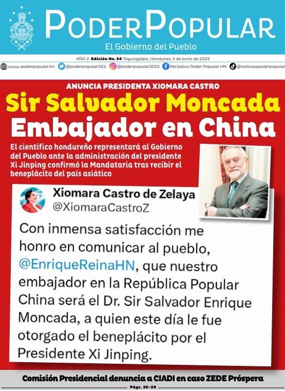 Sir Salvador Moncada es embajador en China. El científico hondureño representará al Gobierno del Pueblo hondureño ante la administración del presidente Xi Jinping confirmó la Mandataria tras recibir el beneplácito del país asiático