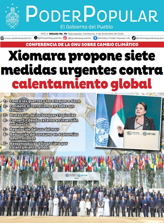 CONFERENCIA DE LA ONU SOBRE CAMBIO CLIMÁTICO, Presidenta Xiomara Castro propone siete medidas urgentes contra calentamiento global: Cese a las guerras y los ataques a Gaza, Condena al terrorismo en todas sus formas, Protección de los bosques tropicales, Convertir deuda externa en inversión ambiental, Regulación del uso del mar, Reducción del consumo en economías desarrolladas, Responsabilidad financiera por calentamiento global 